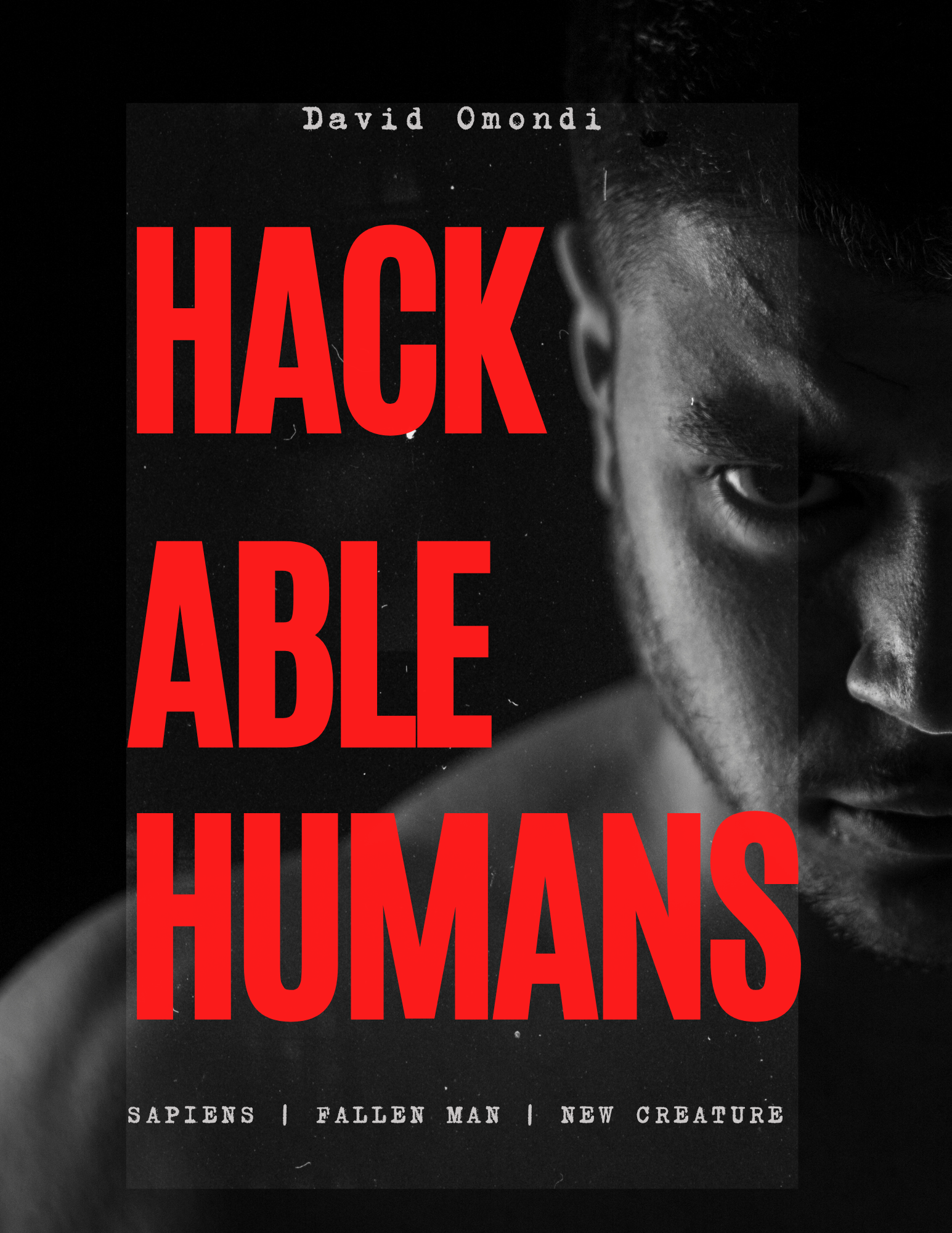 Hackable Humans (8.5 x 11) Hackable Humans